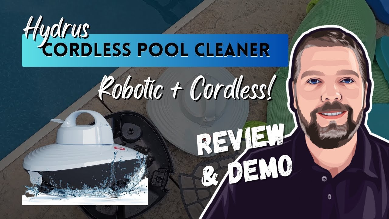 Hydrus Cordless Pool Vacuum Review Powerful Cleaning Performance and